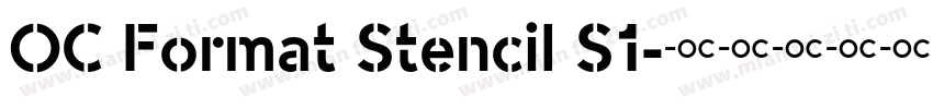 OC Format Stencil S1字体转换